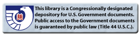 This library is a Congressionally designanted depository for U.S. Government documents.  Public access to the Government documents is guaranteed by public law (Title 44 U.S.C.).
